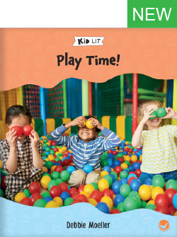 Cover of Childrens Book author Debbie Moeller's work 'Play Time!'